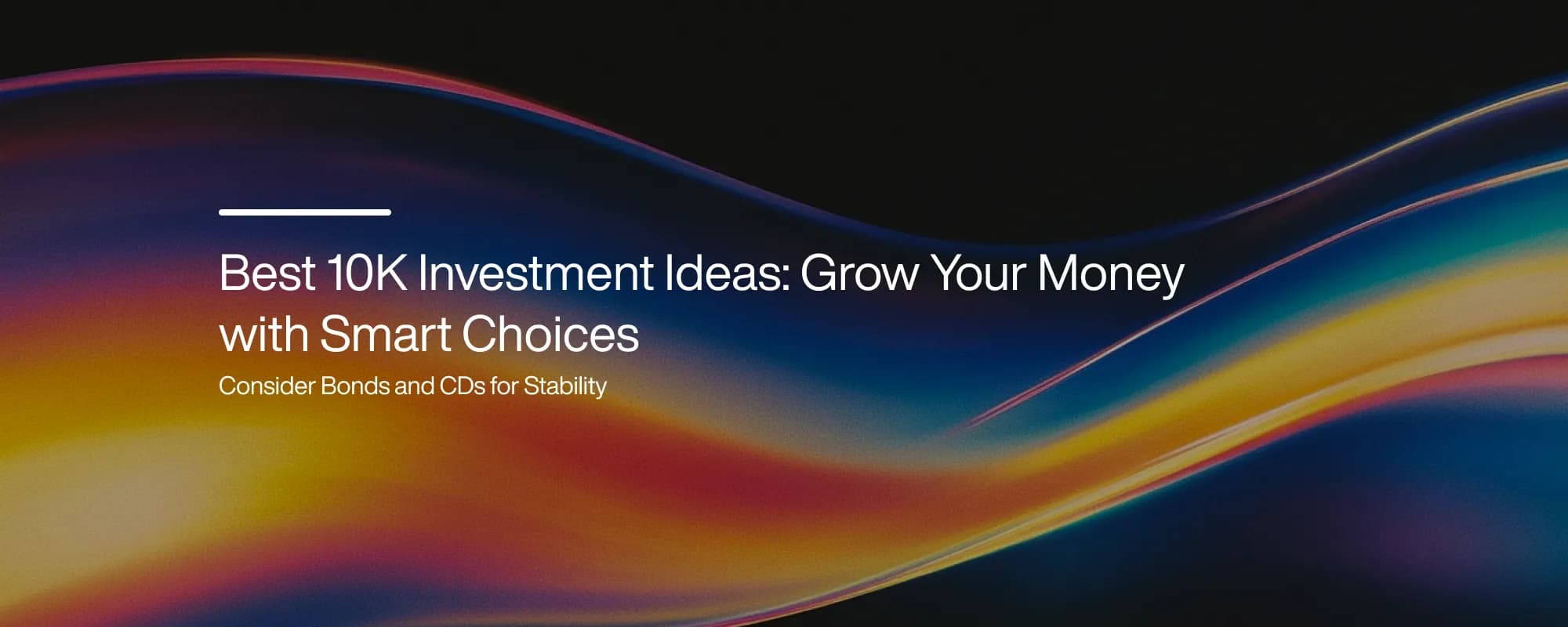 Cover image for Best 10K Investment Ideas: Grow Your Money with Smart Choices
