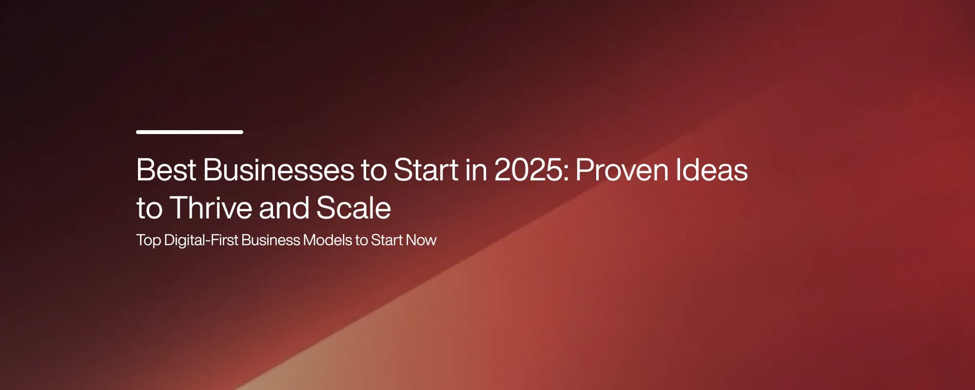 Cover image for Best Businesses to Start in 2025: Proven Ideas to Thrive and Scale