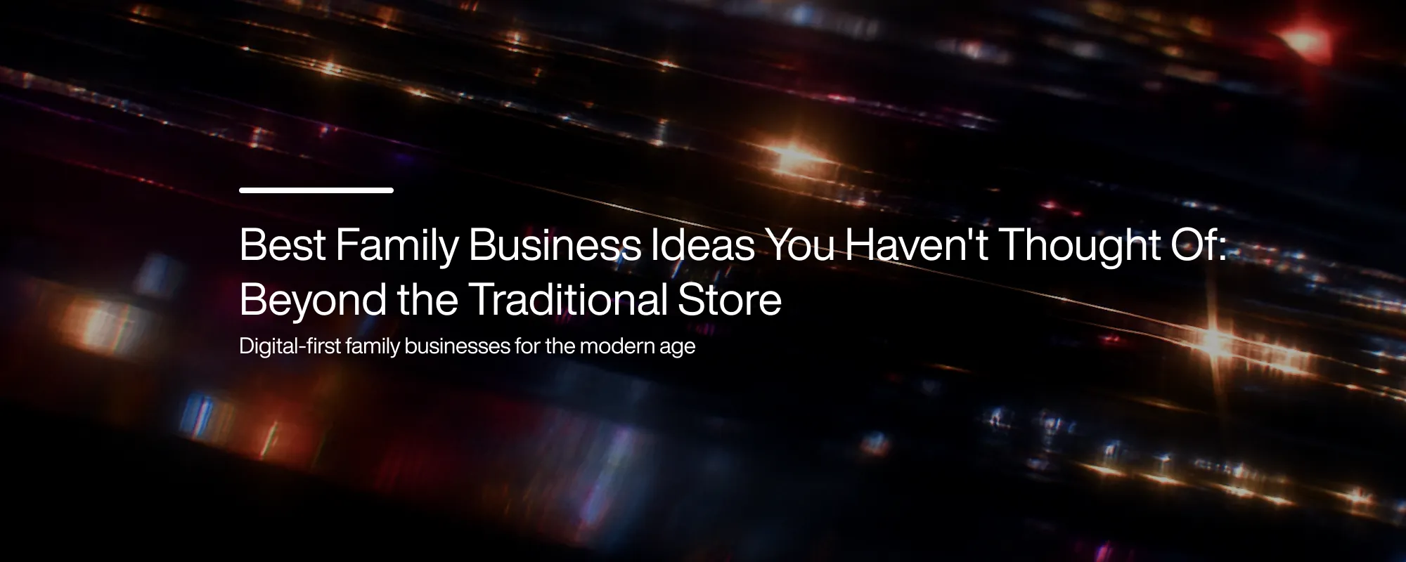 Cover image for Best Family Business Ideas You Haven't Thought Of: Beyond the Traditional Store