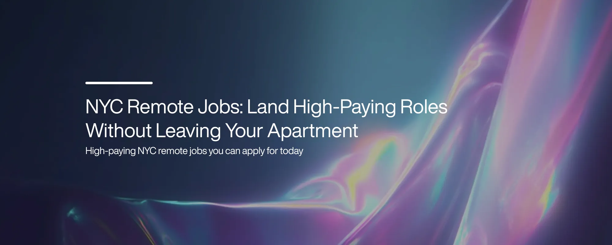 Cover image for NYC Remote Jobs: Land High-Paying Roles Without Leaving Your Apartment