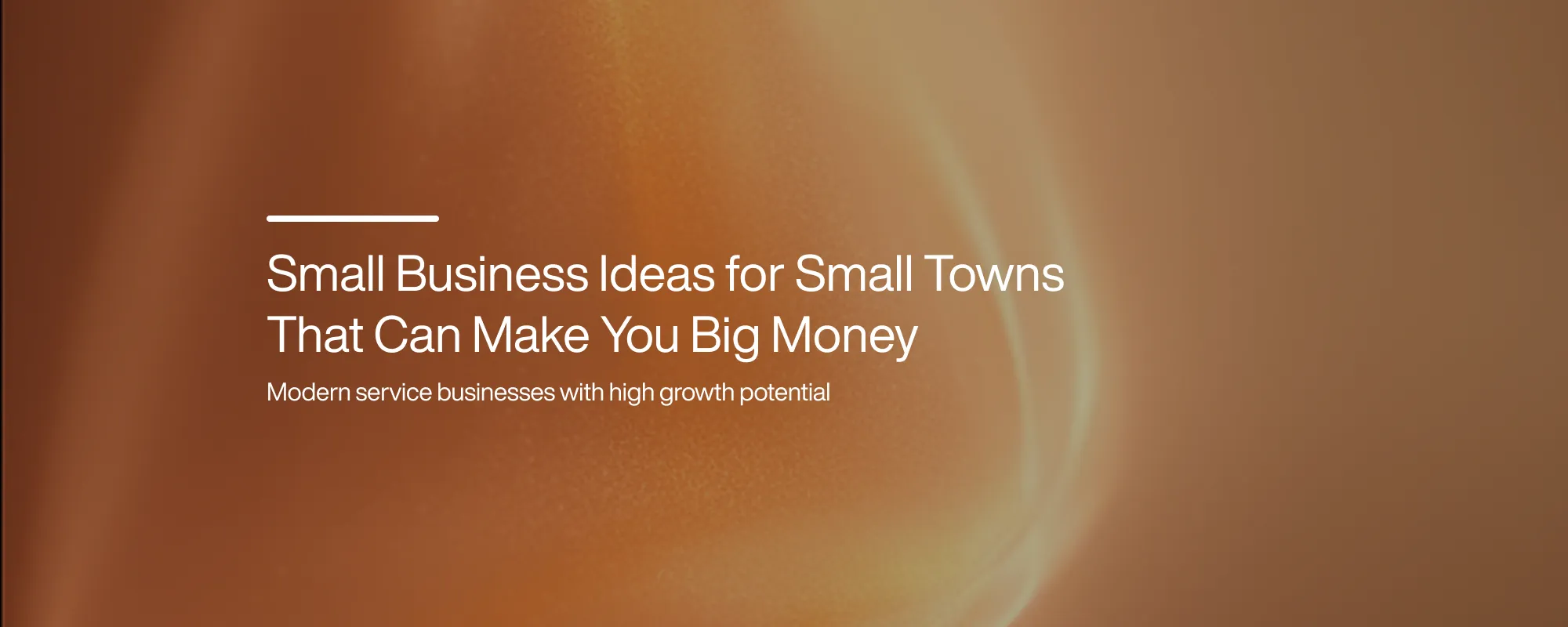 Cover image for Small Business Ideas for Small Towns That Can Make You Big Money