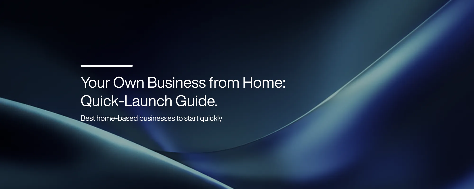 Cover image for Your Own Business from Home: Quick-Launch Guide