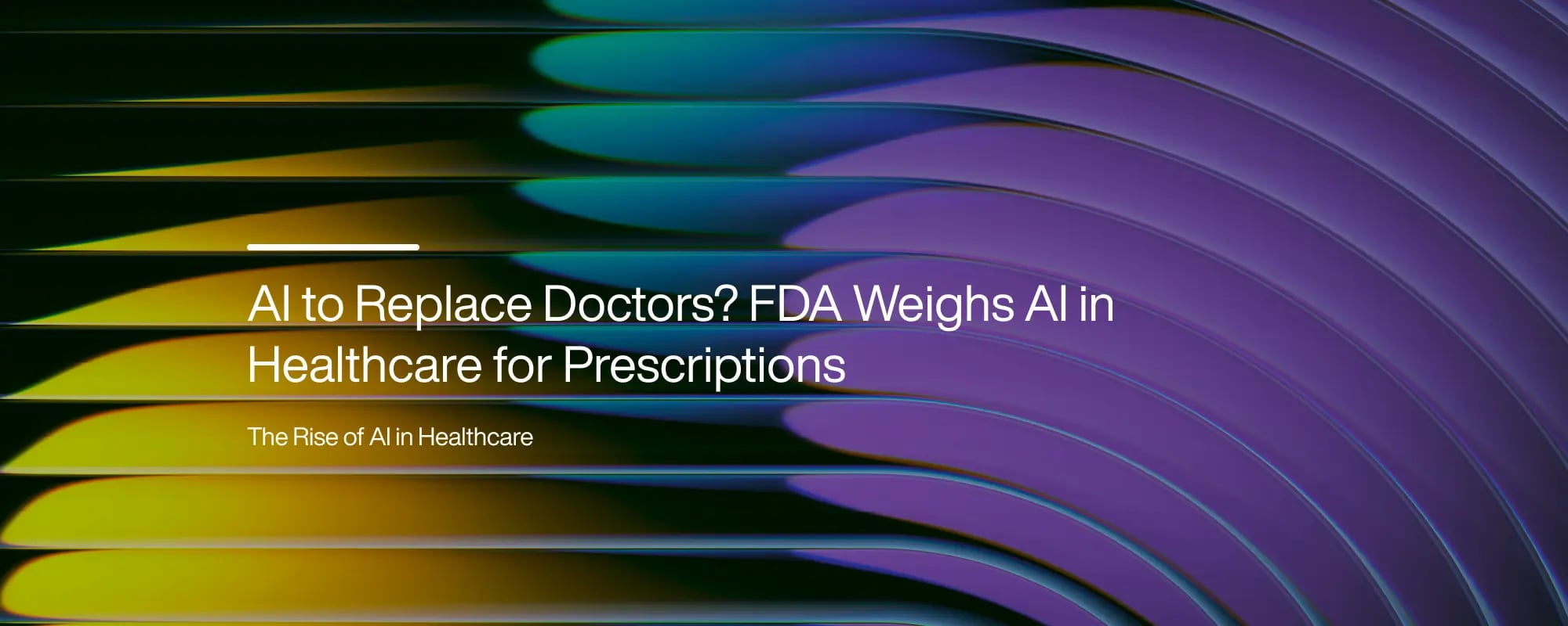 AI to Replace Doctors? FDA Weighs AI in Healthcare for Prescriptions