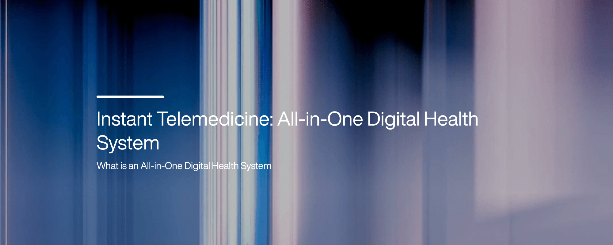 Instant Telemedicine: All-in-One Digital Health System