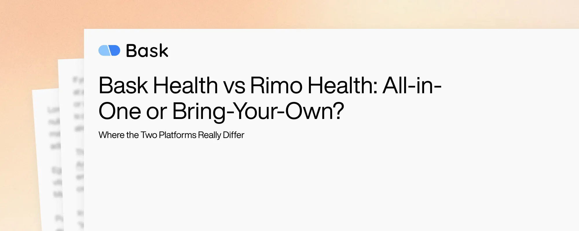 Bask Health vs Rimo Health: All-in-One or Bring-Your-Own?