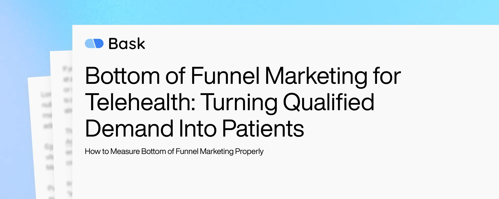 Bottom of Funnel Marketing for Telehealth: Turning Qualified Demand Into Patients