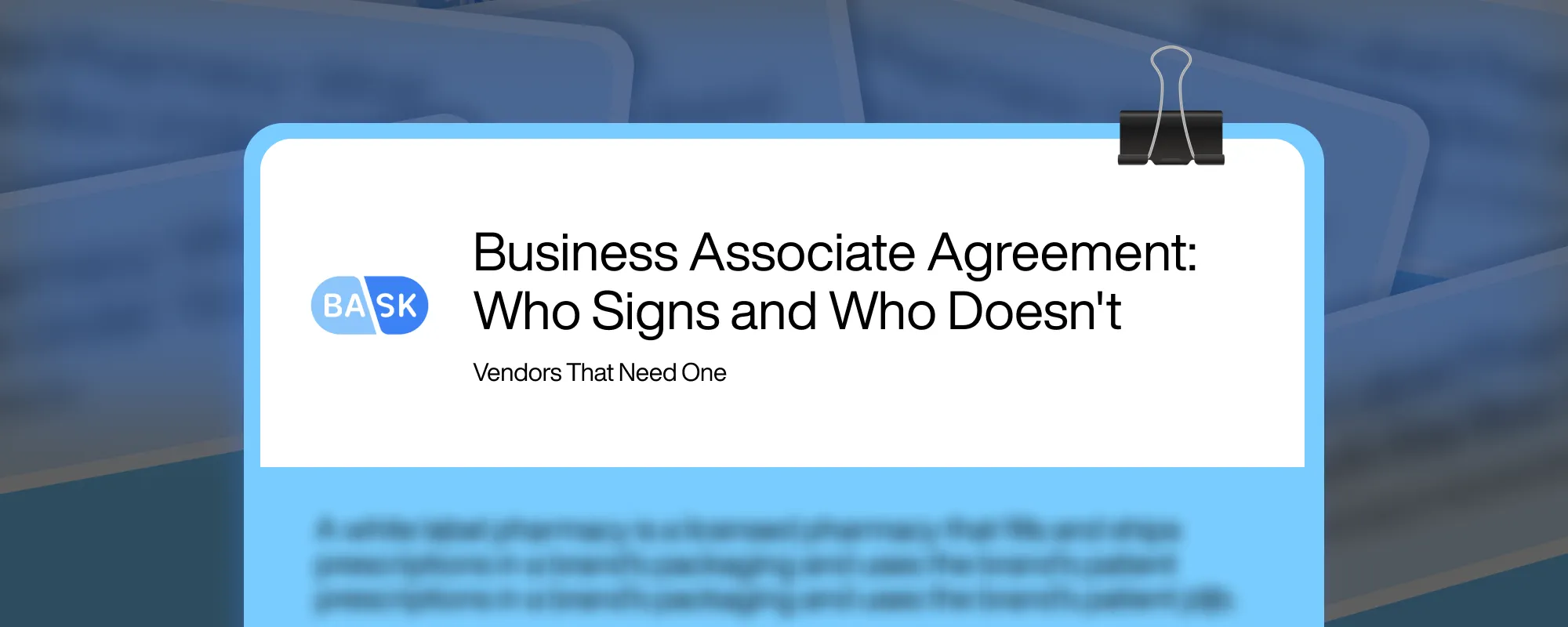 Business Associate Agreement: Who Signs and Who Doesn't
