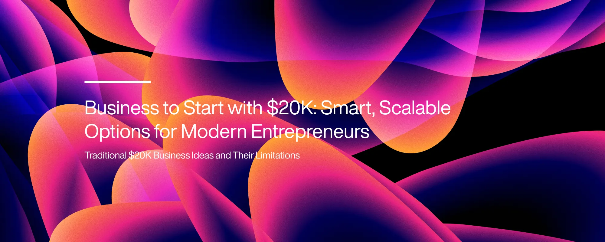 Business to Start with $20K: Smart, Scalable Options