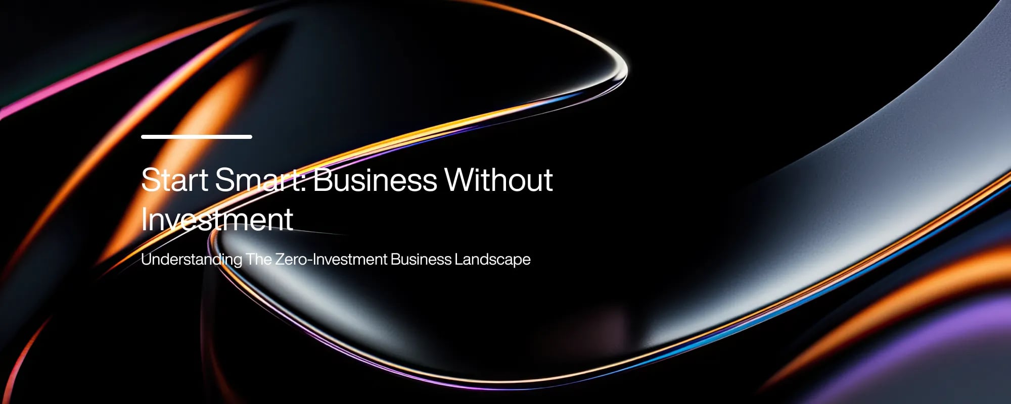 Start Smart: Business Without Investment