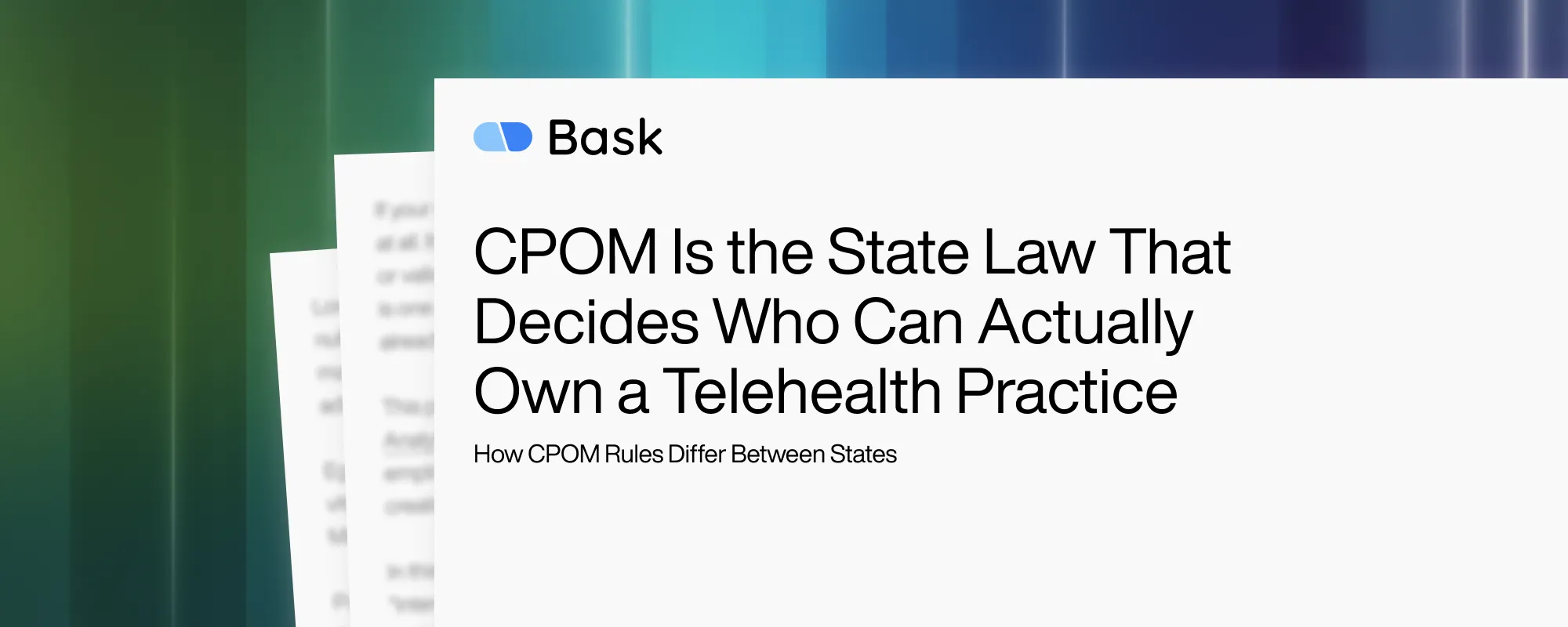 CPOM Is the State Law That Decides Who Can Actually Own a Telehealth Practice