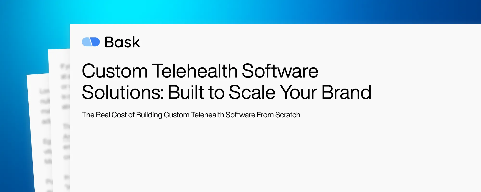 Cover image for Custom Telehealth Software Solutions: Built to Scale Your Brand