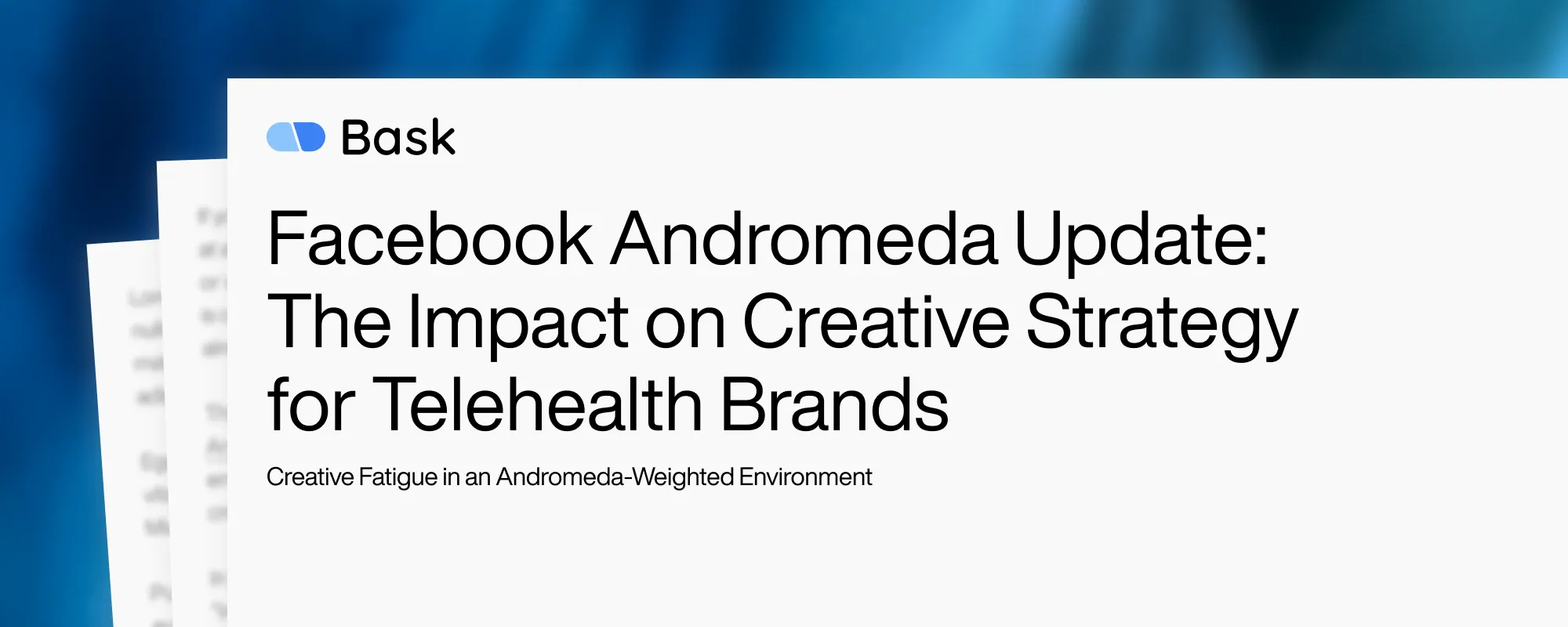 Facebook Andromeda Update: The Impact on Creative Strategy for Telehealth Brands