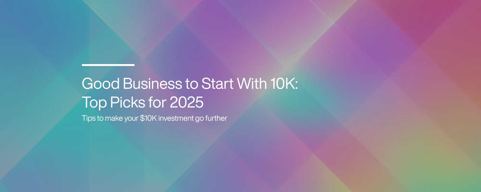 Good Business to Start With 10K: Top Picks for 2025