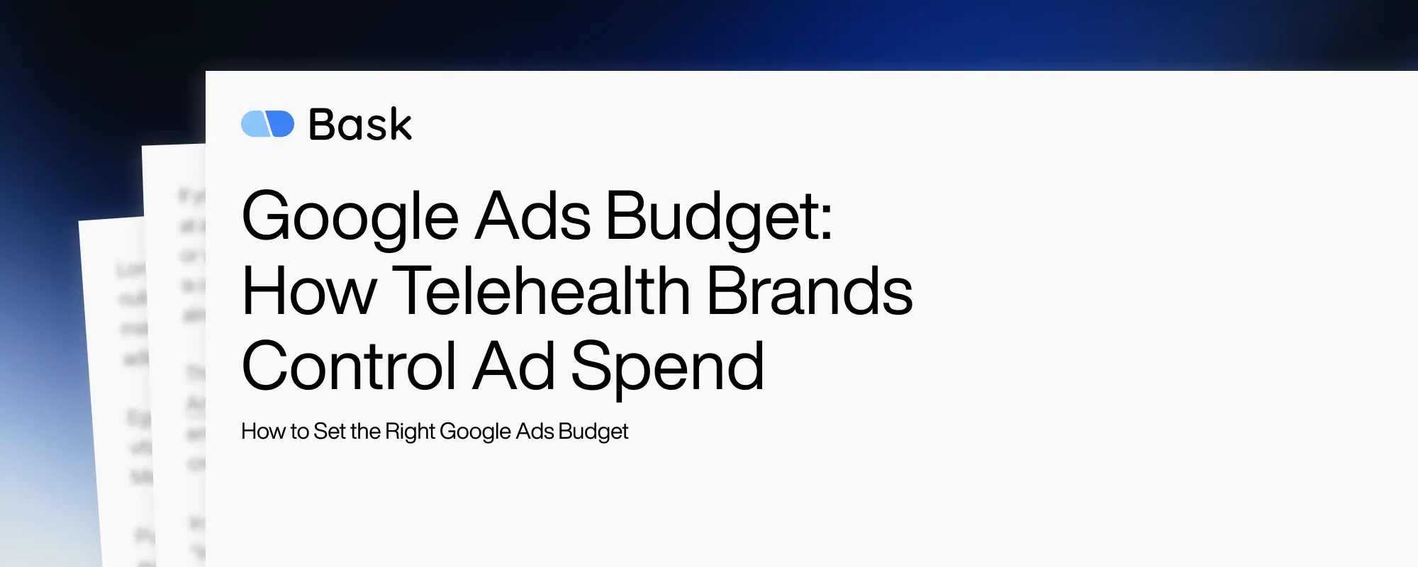 Google Ads Budget: How Telehealth Brands Control Ad Spend