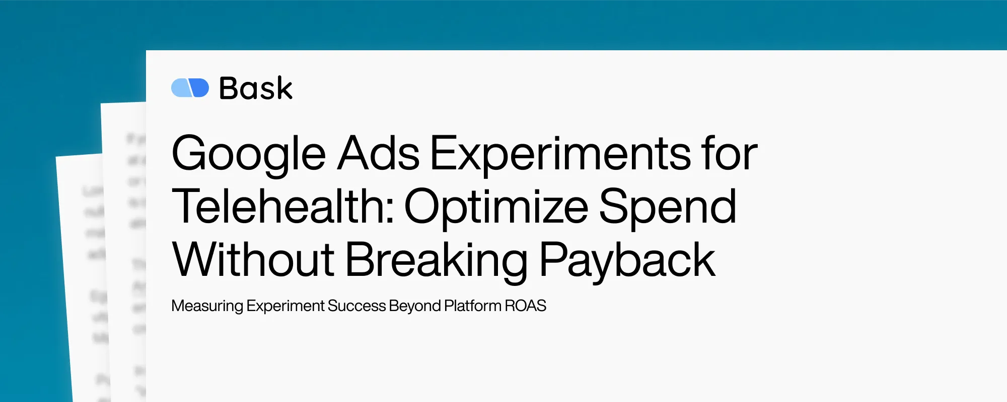 Google Ads Experiments for Telehealth: Optimize Spend Without Breaking Payback