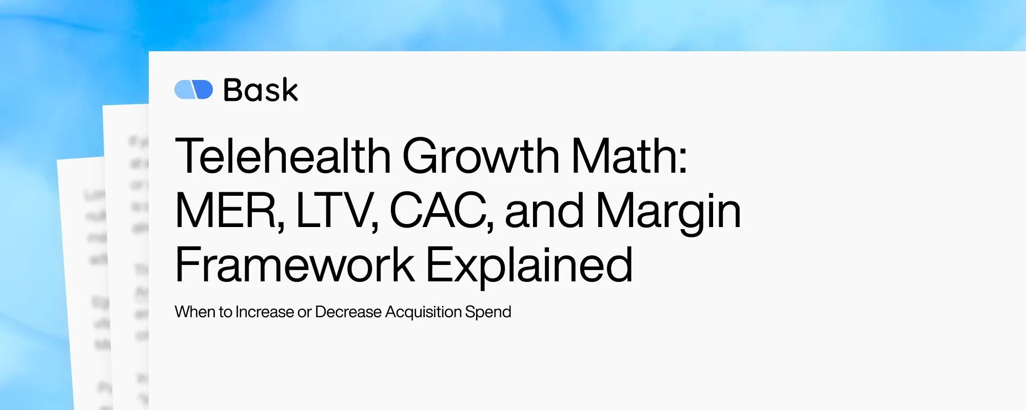 Telehealth Growth Math: MER, LTV, CAC, and Margin Framework Explained