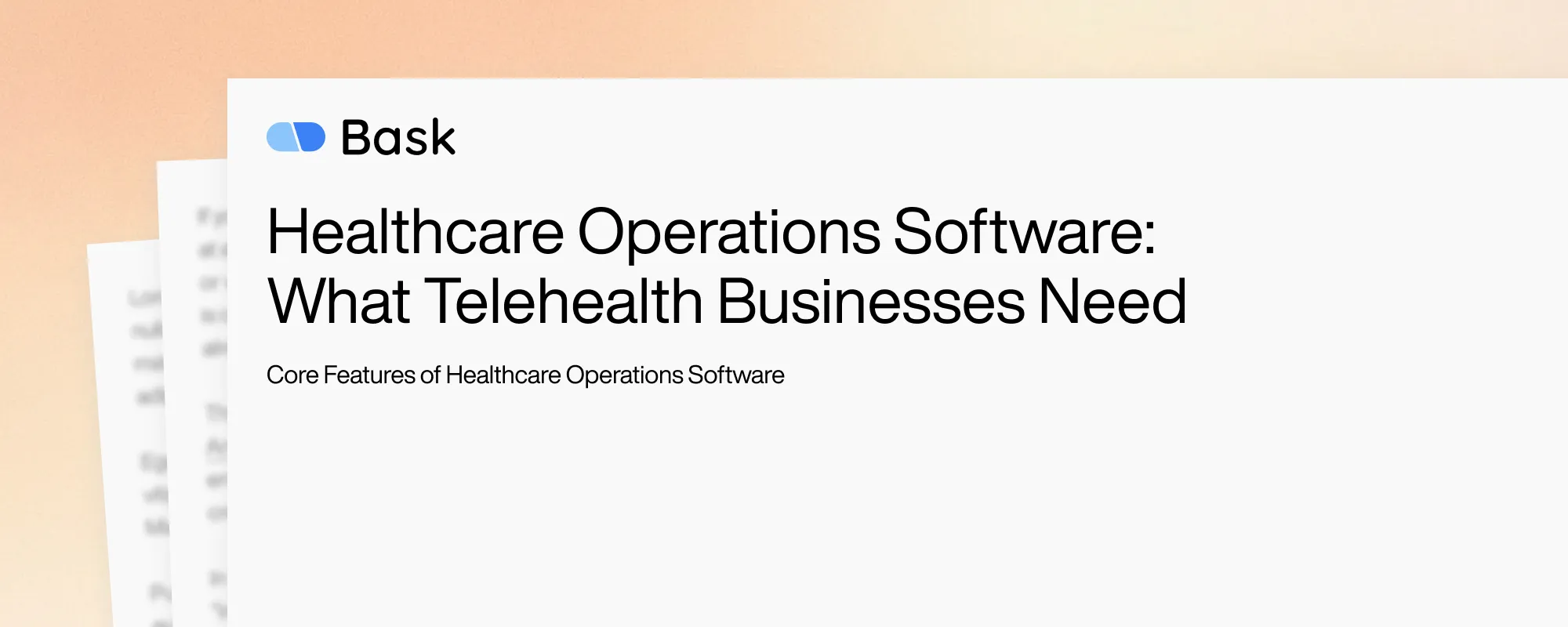 Healthcare Operations Software: What Telehealth Businesses Need