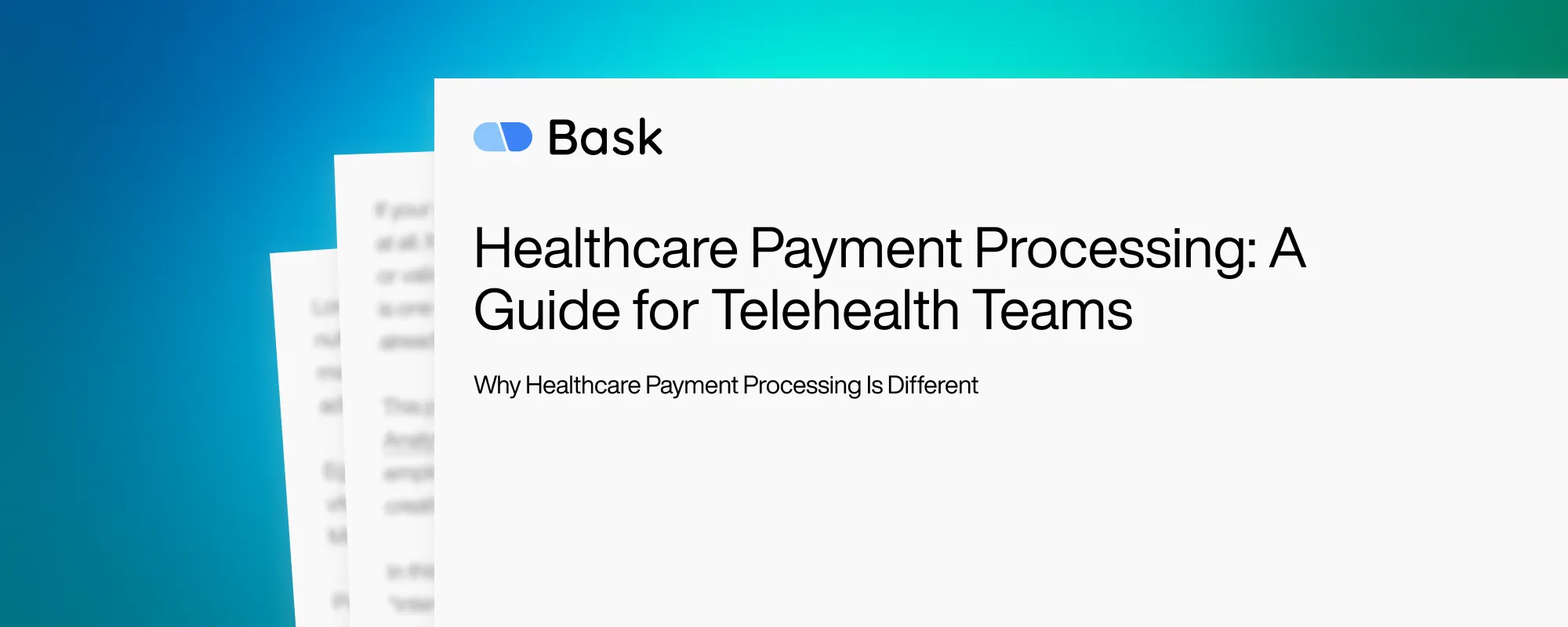 Healthcare Payment Processing: A Guide for Telehealth Teams