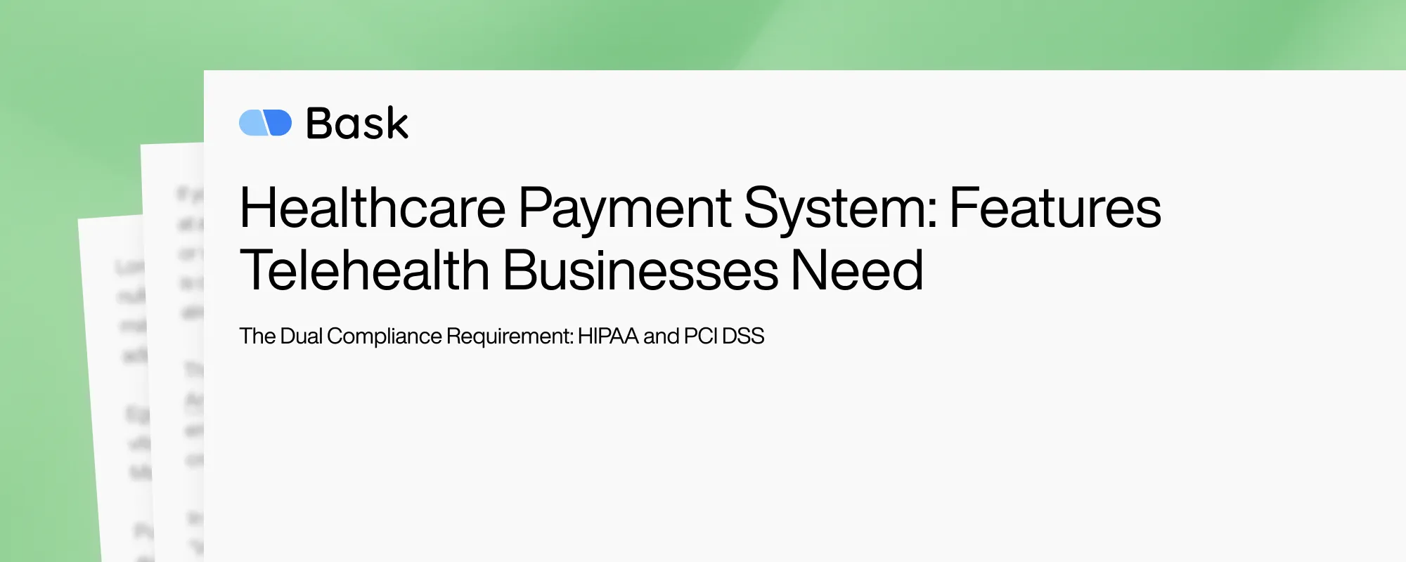 Healthcare Payment System: Features Telehealth Businesses Need