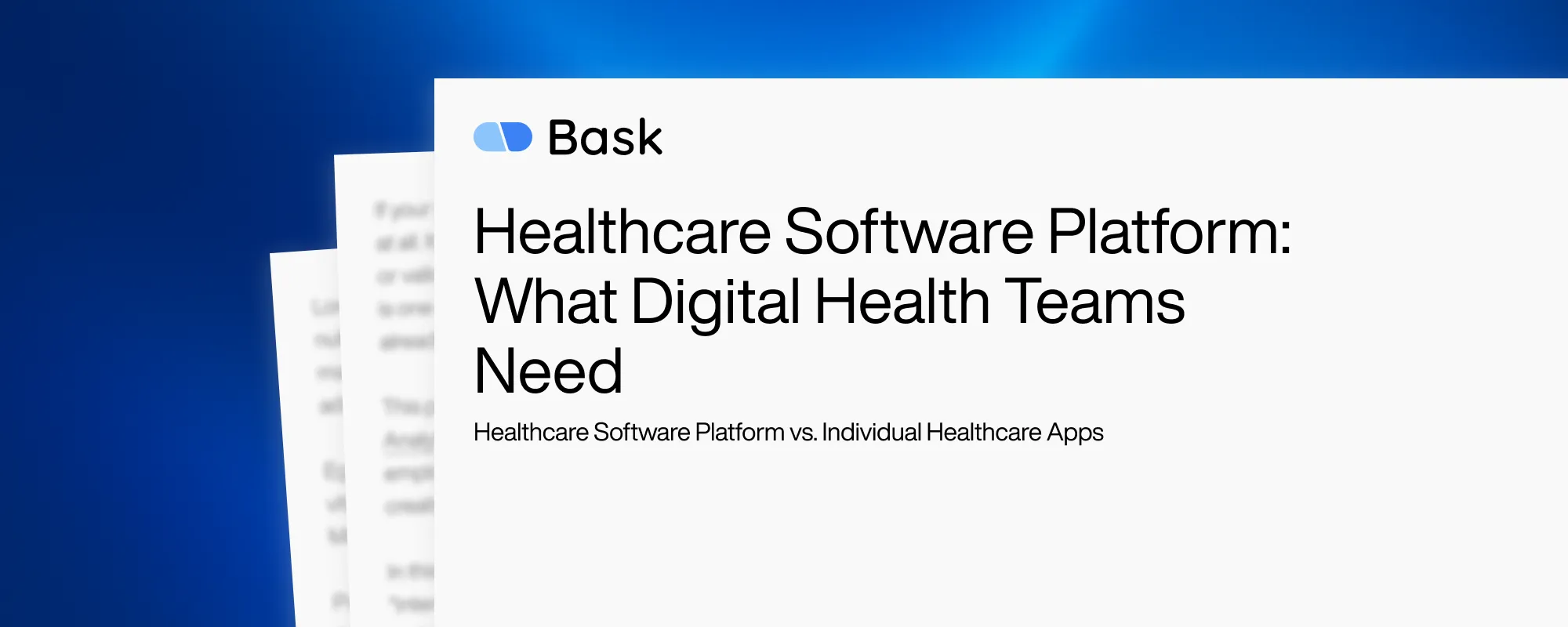 Healthcare Software Platform: What Digital Health Teams Need