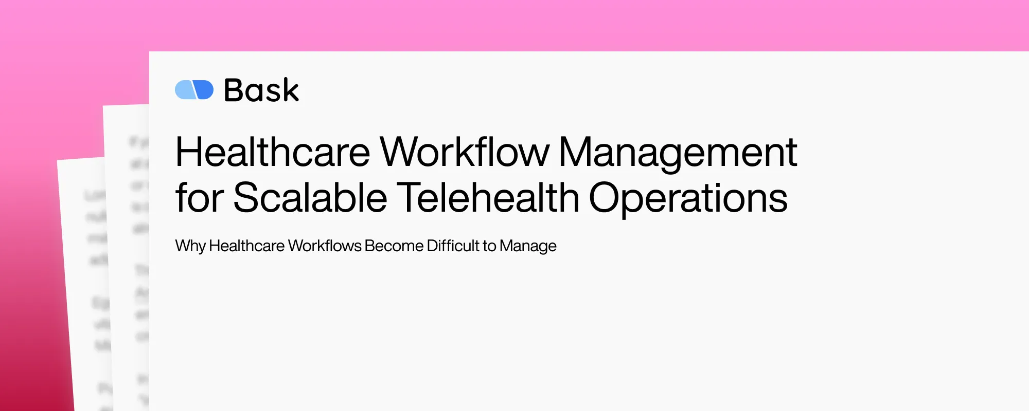 Healthcare Workflow Management for Scalable Telehealth Operations