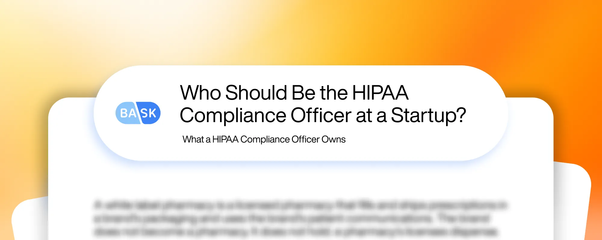 Who Should Be the HIPAA Compliance Officer at a Startup?