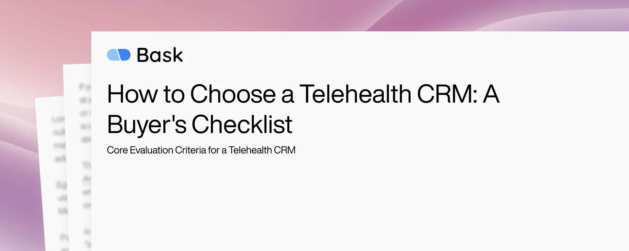 How to Choose a Telehealth CRM: A Buyer's Checklist
