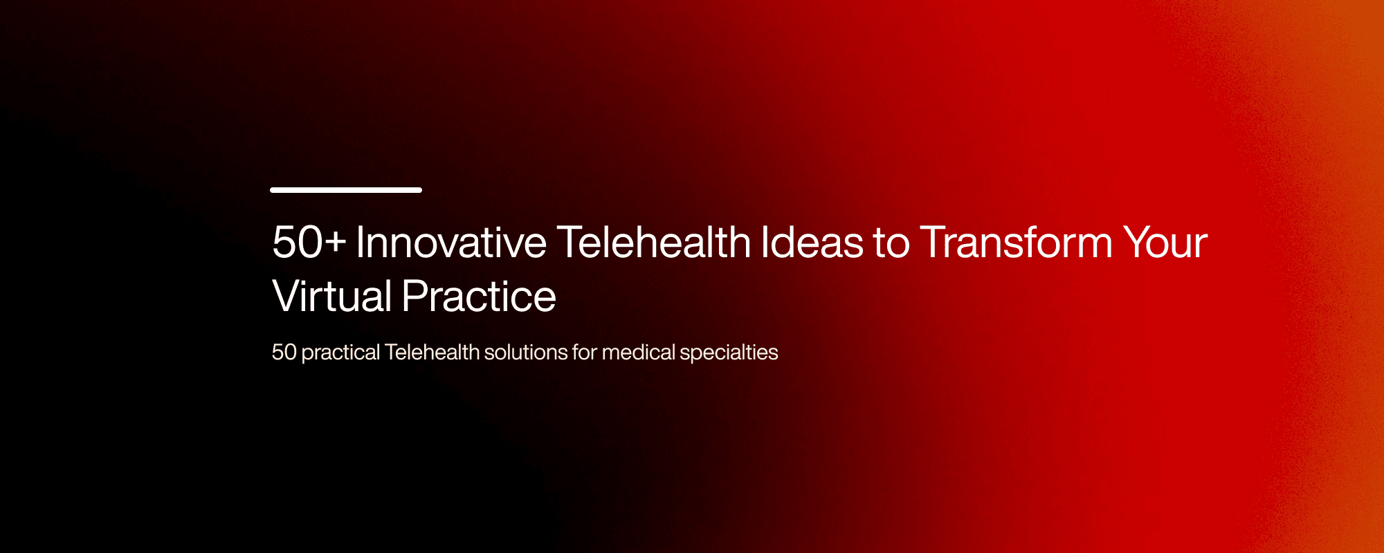 50+ Innovative Telehealth Ideas to Transform Your Virtual Practice