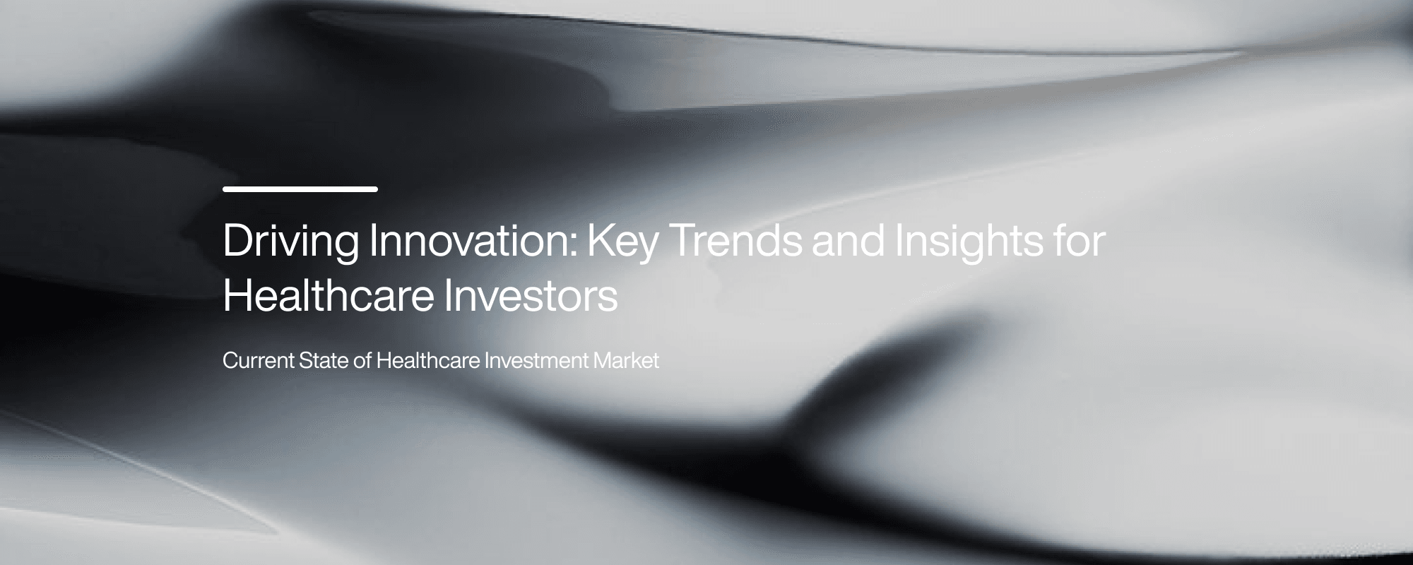 Driving Innovation: Key Trends and Insights for Healthcare Investors