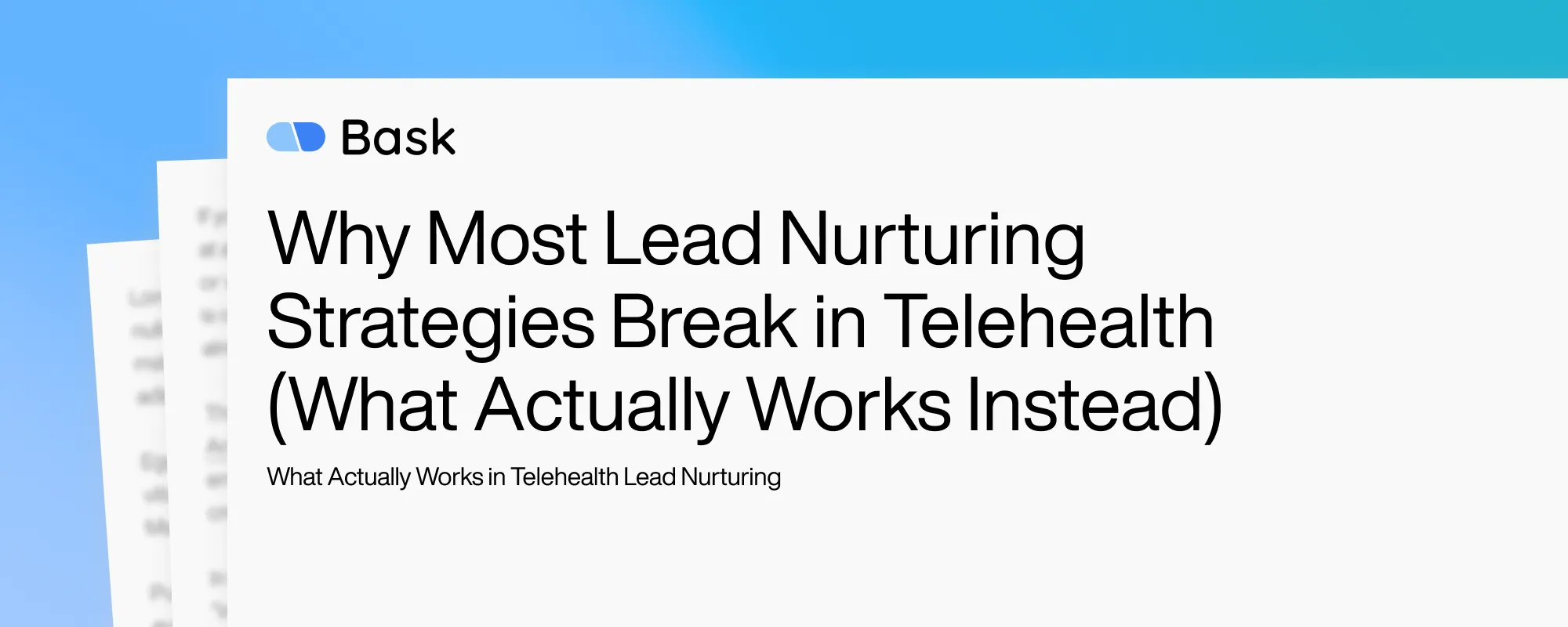 Why Most Lead Nurturing Strategies Break in Telehealth (What Actually Works Instead)