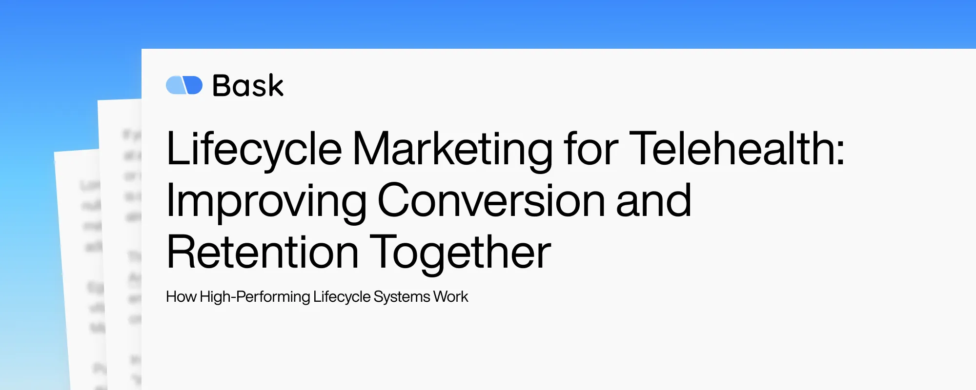 Lifecycle Marketing for Telehealth: Improving Conversion and Retention Together 