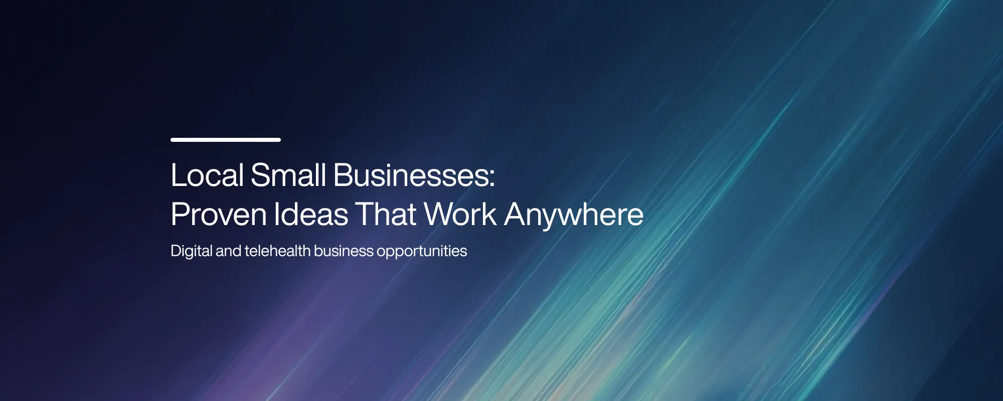 Local Small Businesses: Proven Ideas That Work Anywhere