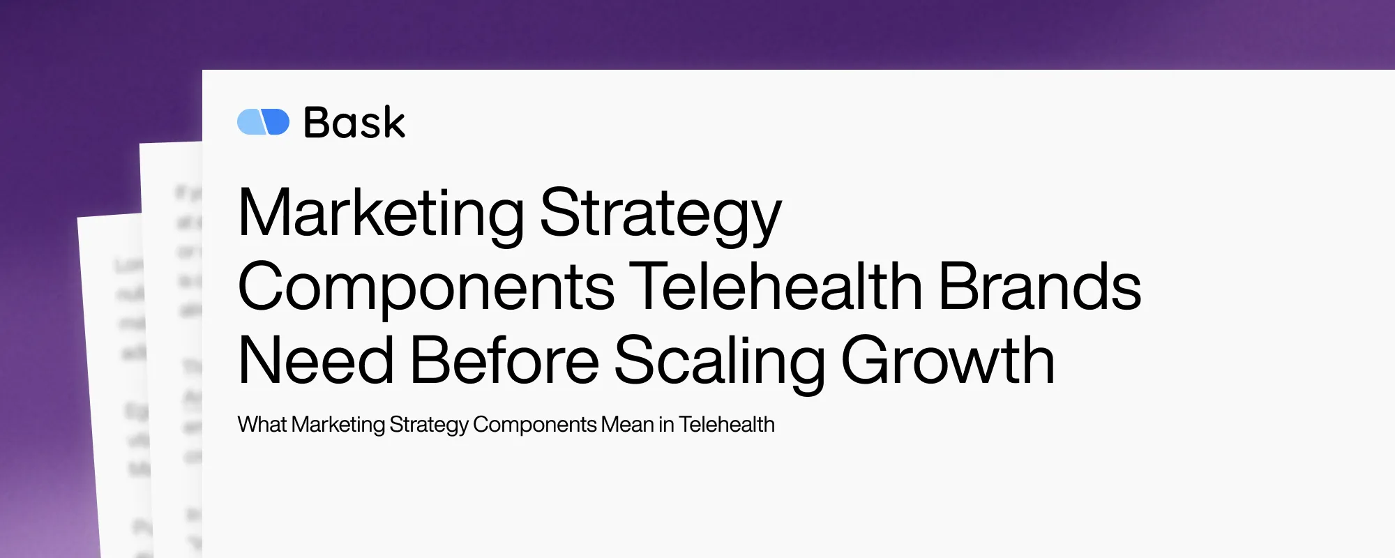 Marketing Strategy Components Telehealth Brands Need Before Scaling Growth
