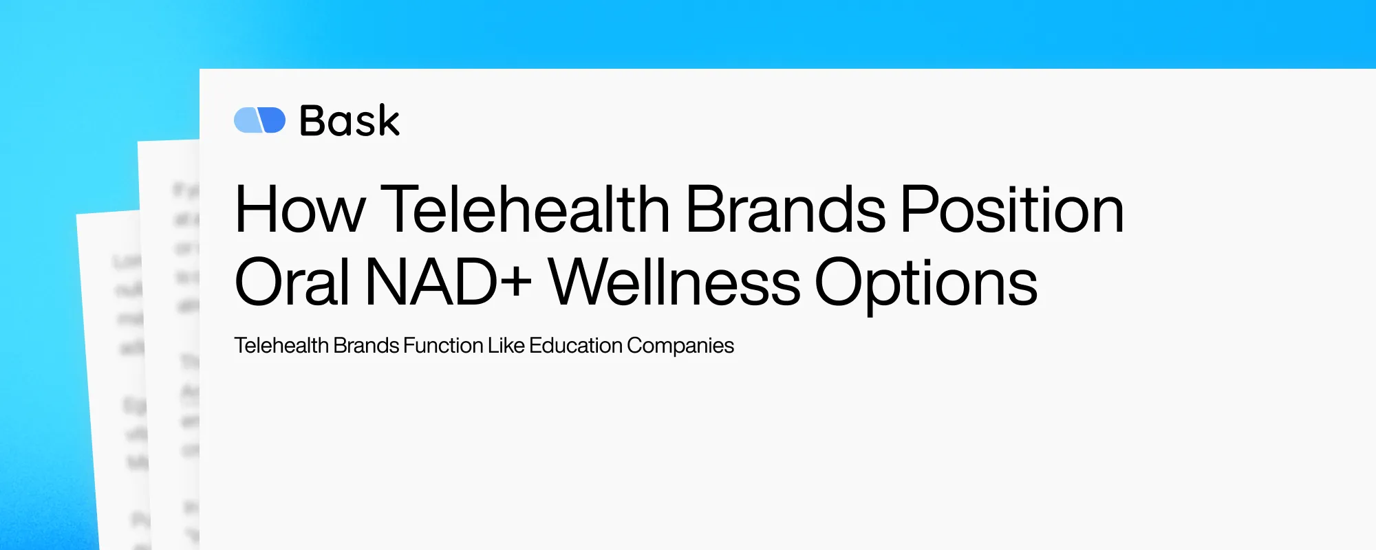 Cover image for How Telehealth Brands Position Oral NAD+ Wellness Options