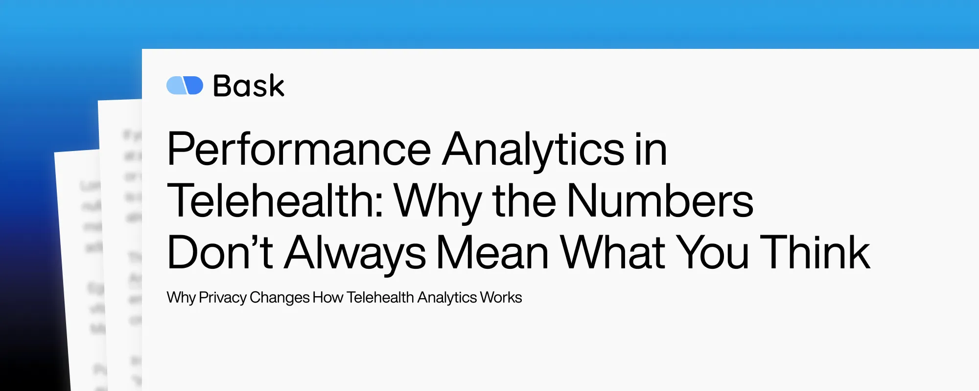 Performance Analytics in Telehealth: Why the Numbers Don’t Always Mean What You Think