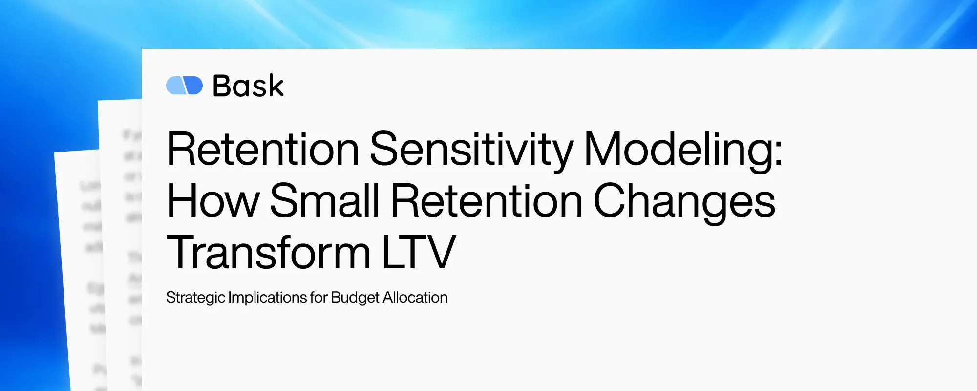 Retention Sensitivity Modeling: How Small Retention Changes Transform LTV