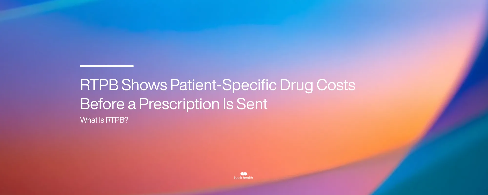 RTPB Shows Patient-Specific Drug Costs Before a Prescription Is Sent