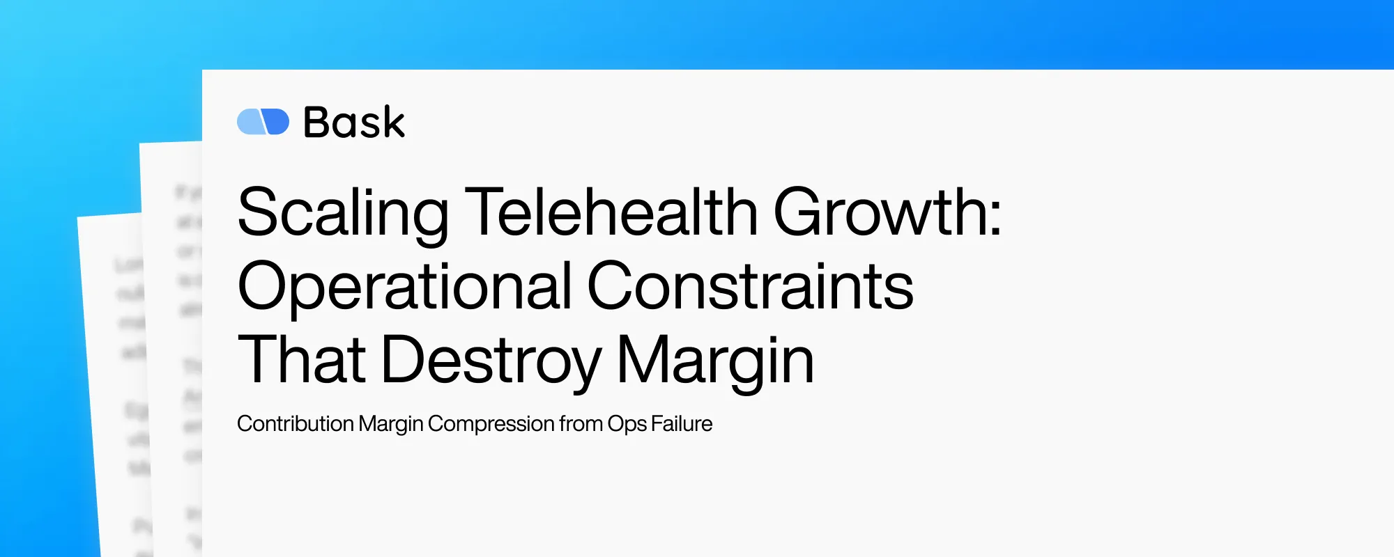 Scaling Telehealth Growth: Operational Constraints That Destroy Margin