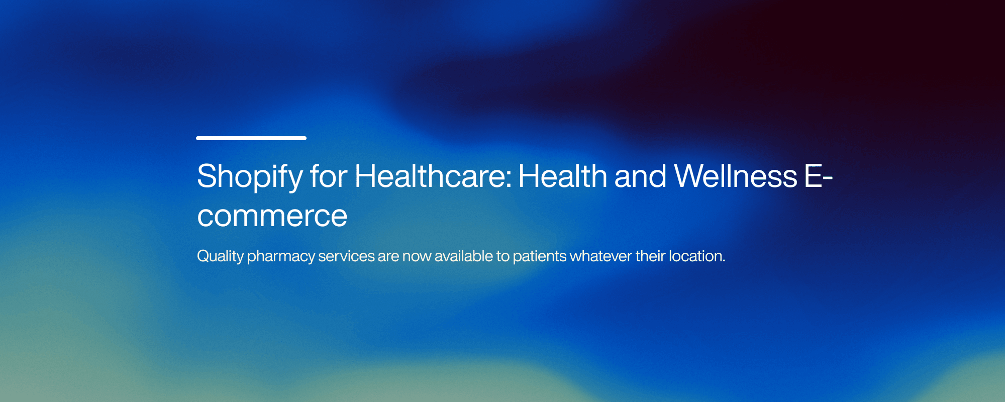 Shopify for Healthcare: Health and Wellness E-commerce