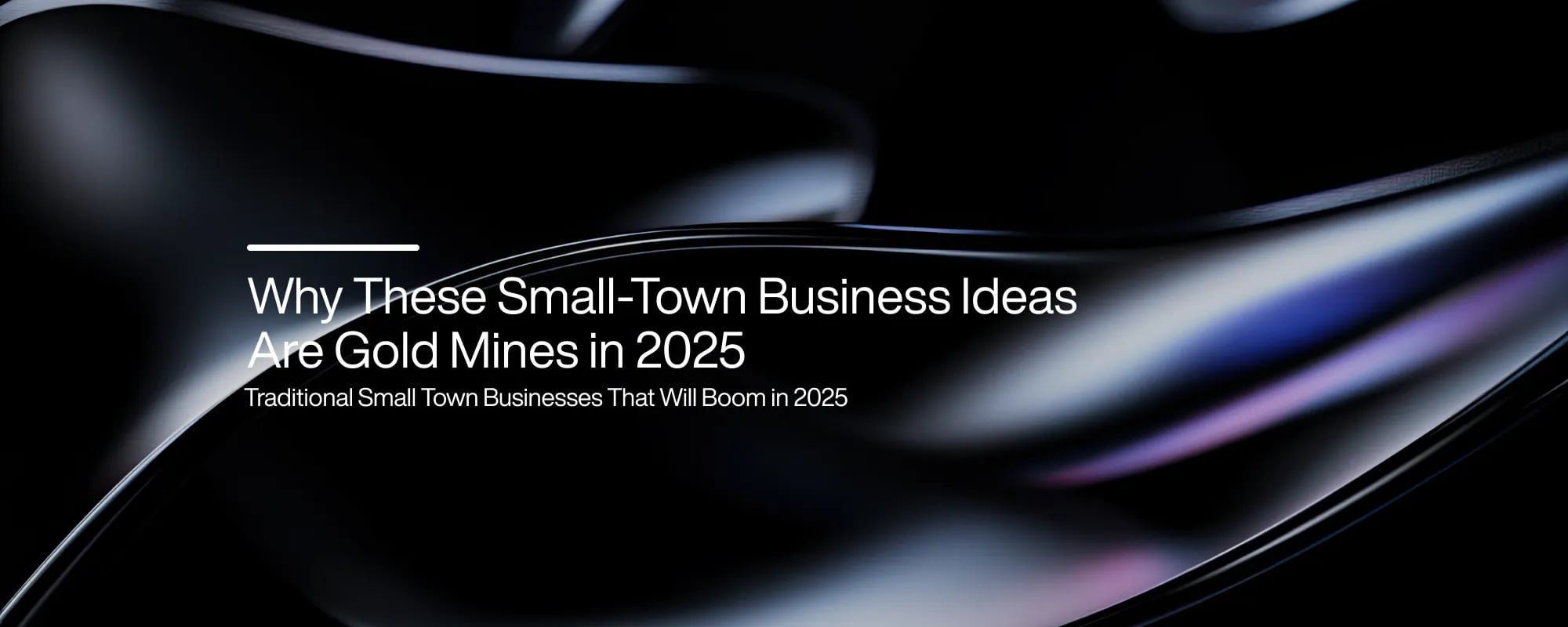 Why These Small-Town Business Ideas Are Gold Mines in 2025