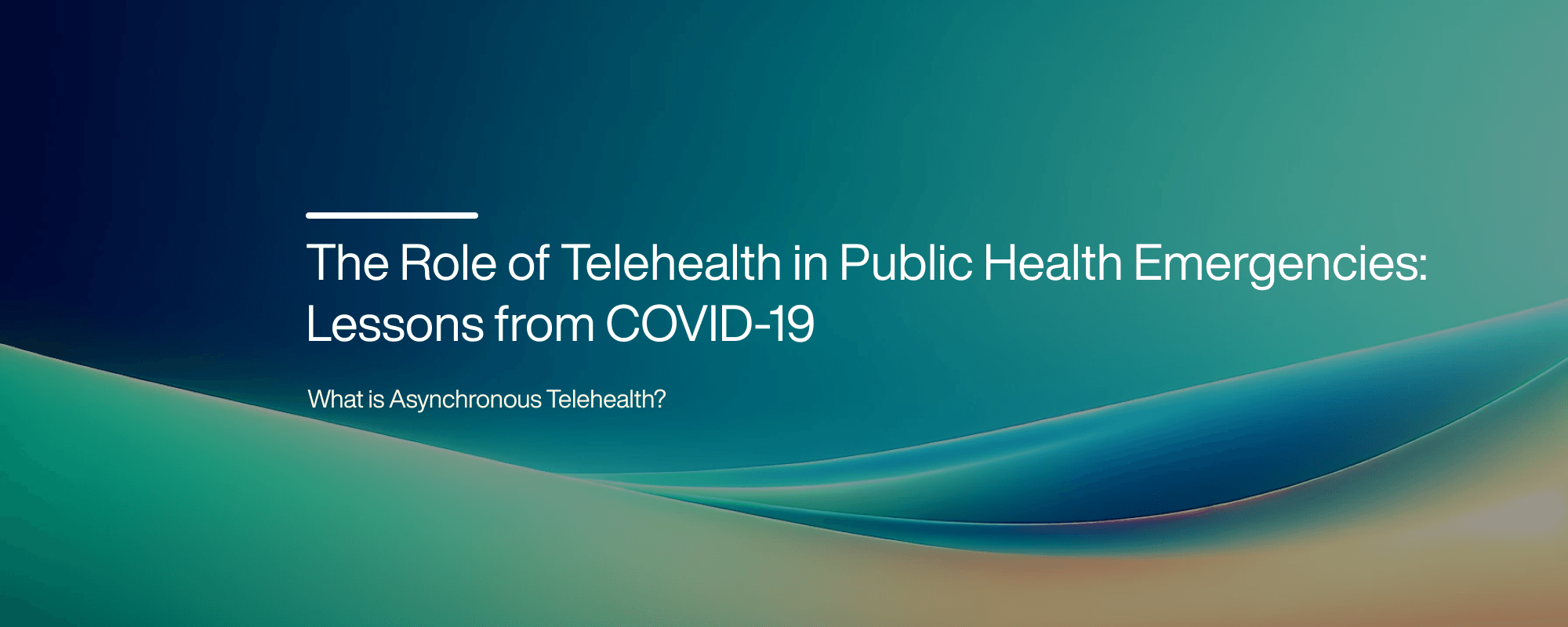 The Role of Telehealth in Public Health Emergencies: Lessons from COVID-19