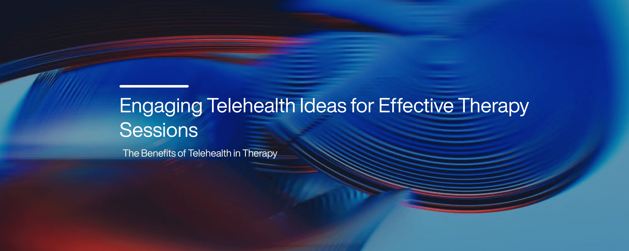 Telehealth Ideas for Effective Therapy Sessions