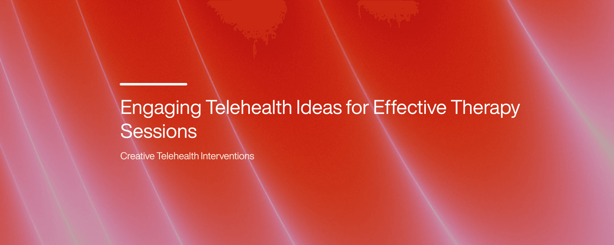 Engaging Telehealth Ideas for Effective Therapy Sessions