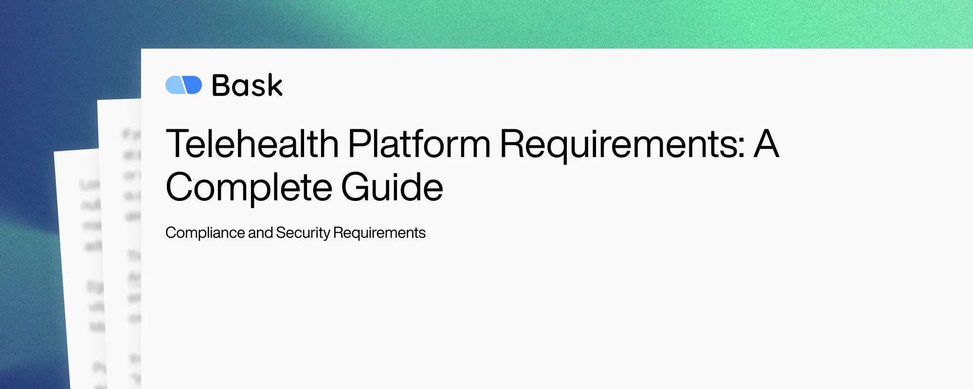 Telehealth Platform Requirements: A Complete Guide
