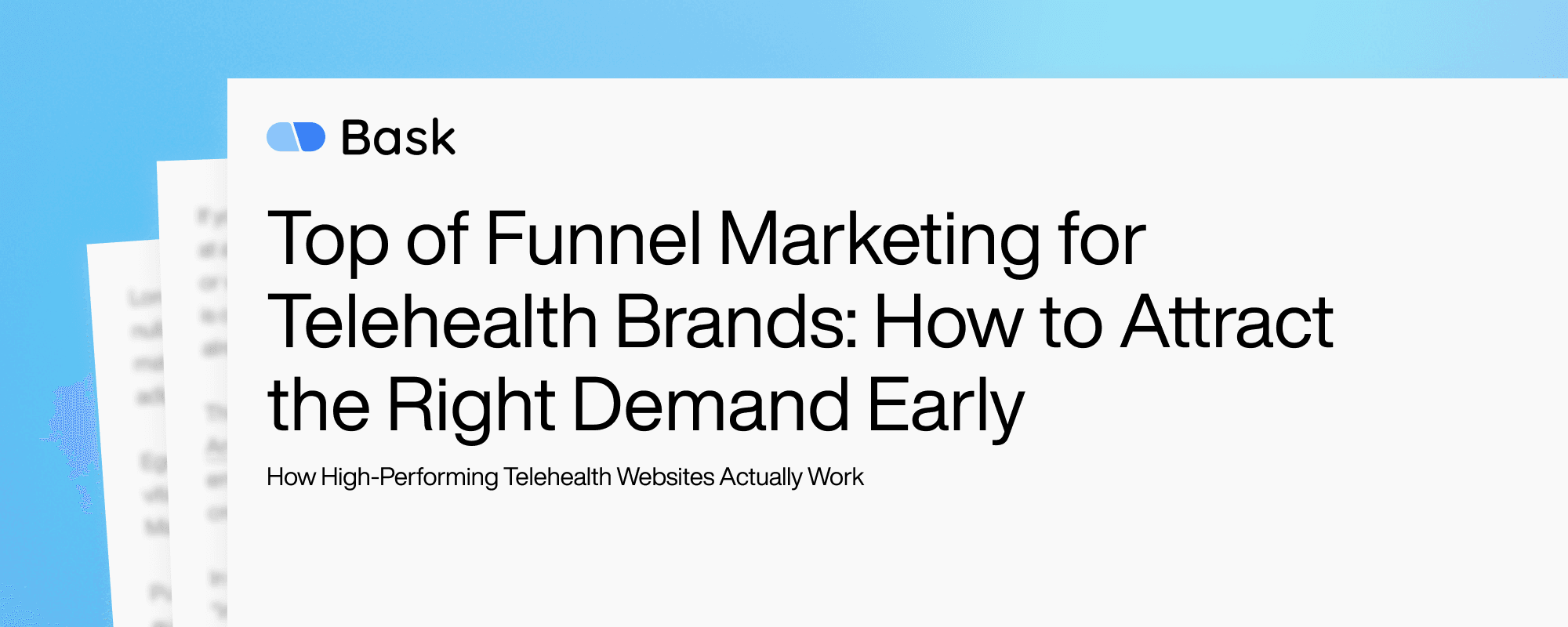 Top of Funnel Marketing for Telehealth Brands: How to Attract the Right Demand Early