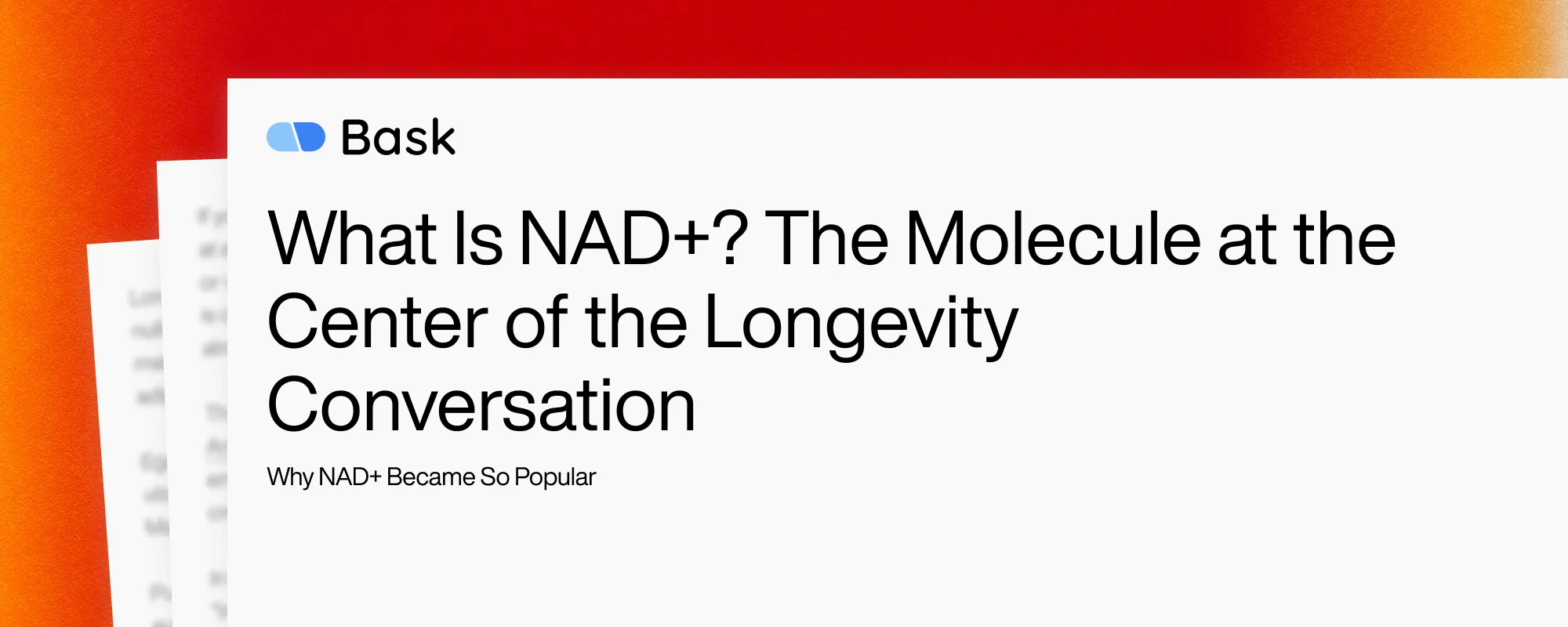 Cover image for What Is NAD+? The Molecule at the Center of the Longevity Conversation