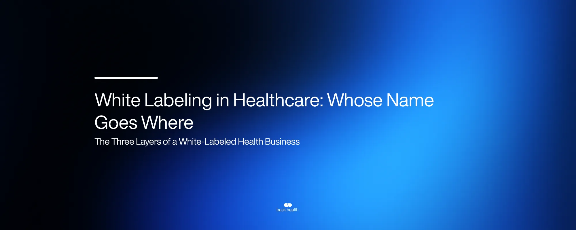 Cover image for White Labeling in Healthcare: Whose Name Goes Where