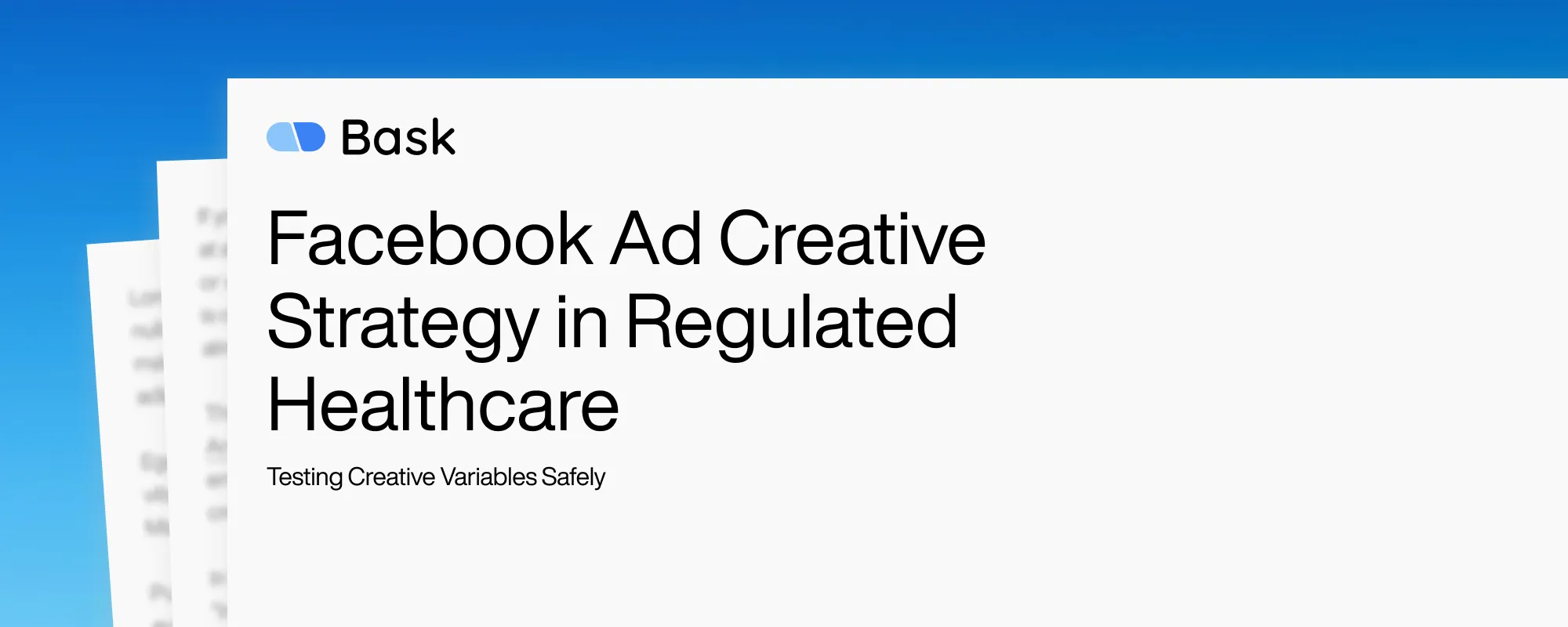 Facebook Ad Creative Strategy in Regulated Healthcare Facebook Ad Creative Strategy in Regulated Healthcare