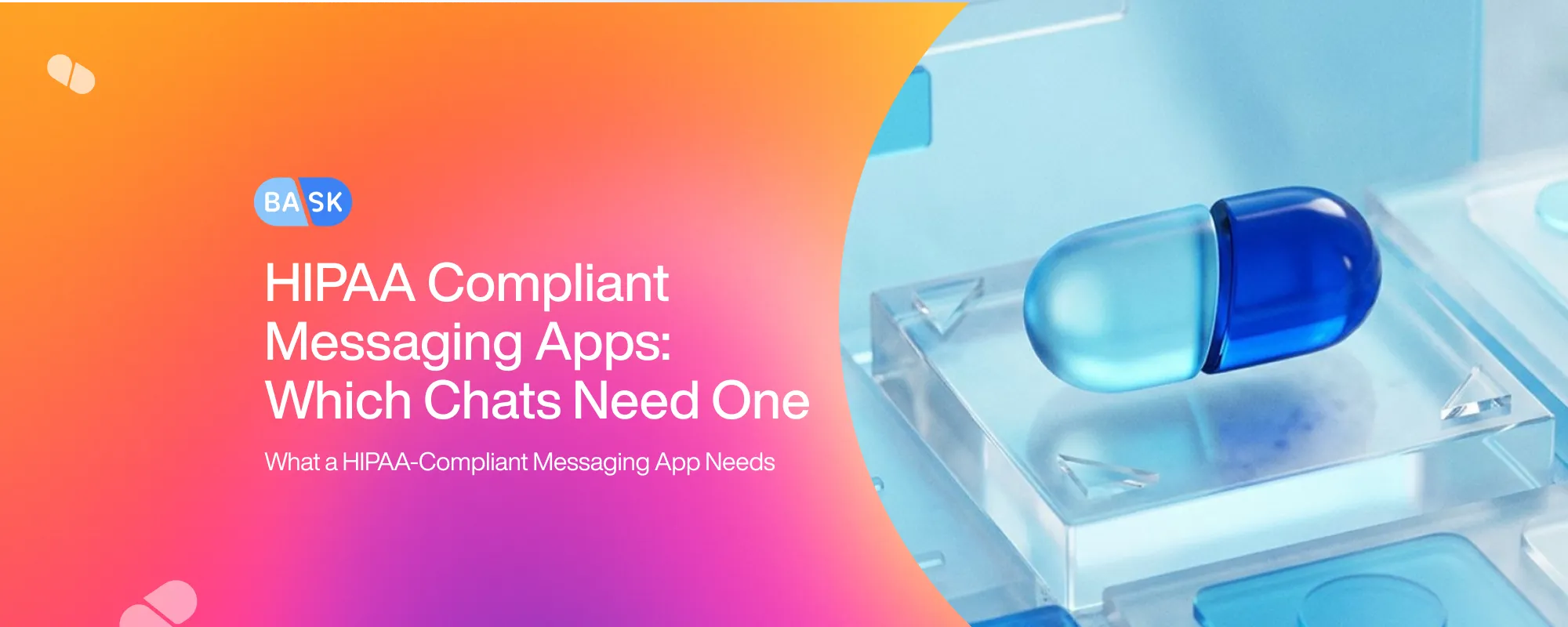 HIPAA Compliant Messaging Apps: Which Chats Need One HIPAA Compliant Messaging Apps: Which Chats Need One